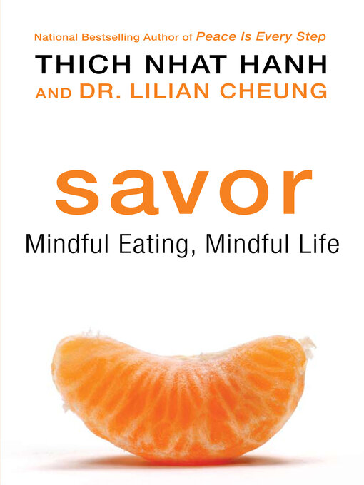 Title details for Savor by Thich Nhat Hanh - Wait list